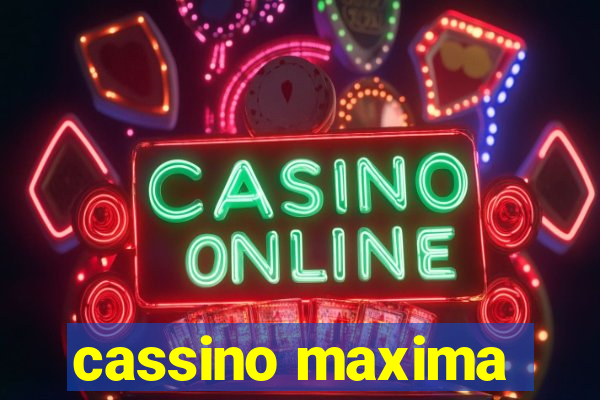 cassino maxima