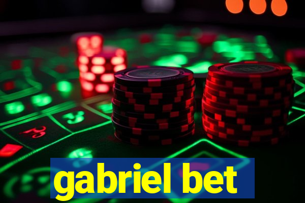 gabriel bet