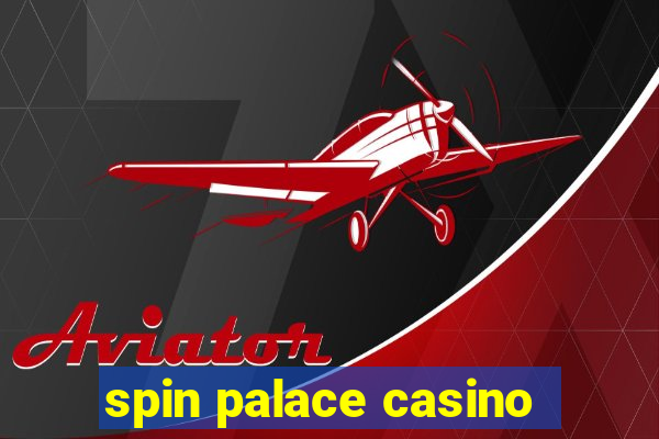 spin palace casino