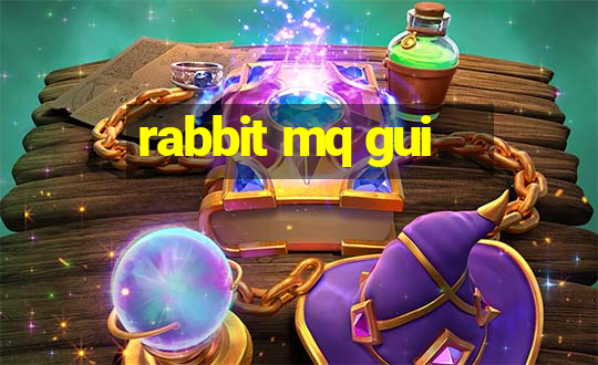 rabbit mq gui