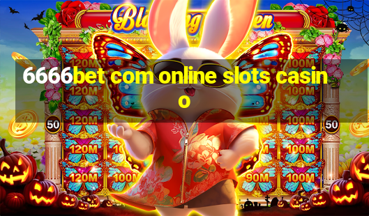 6666bet com online slots casino