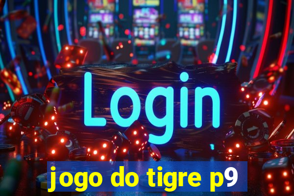 jogo do tigre p9