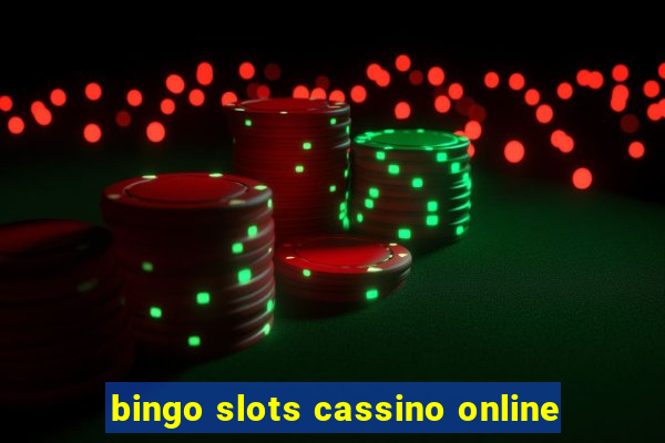 bingo slots cassino online