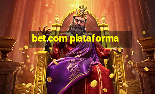 bet.com plataforma