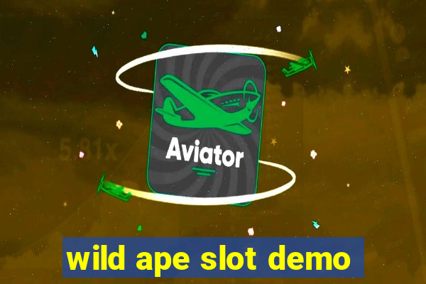 wild ape slot demo