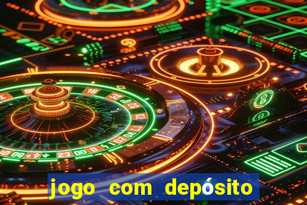 jogo com depósito mínimo de r$ 1