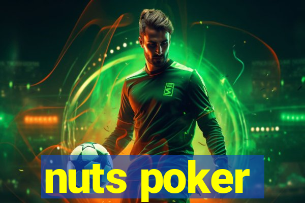 nuts poker