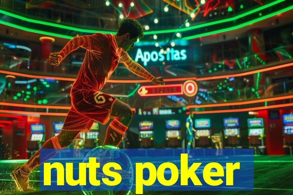 nuts poker