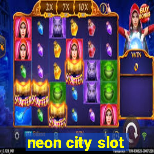 neon city slot