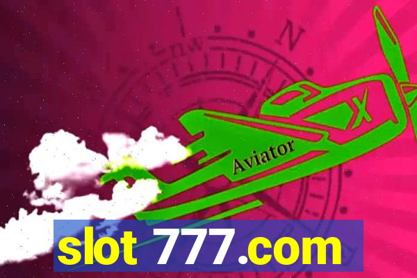 slot 777.com