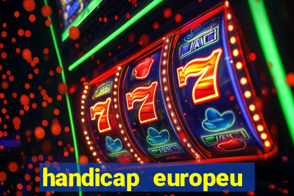 handicap europeu empate 1