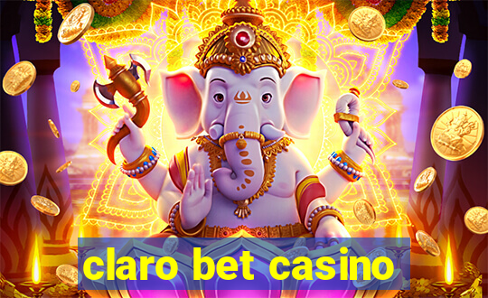 claro bet casino