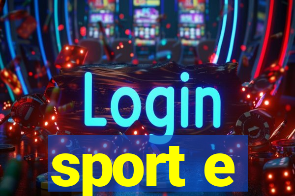 sport e