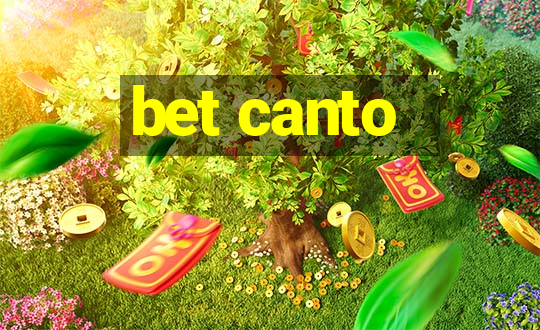 bet canto