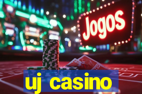 uj casino