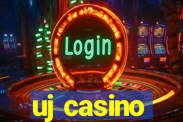 uj casino