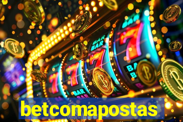 betcomapostas