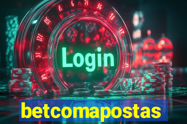 betcomapostas