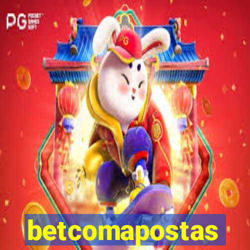 betcomapostas