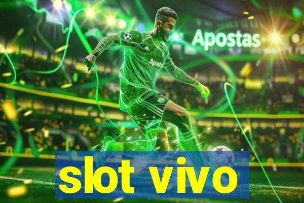 slot vivo