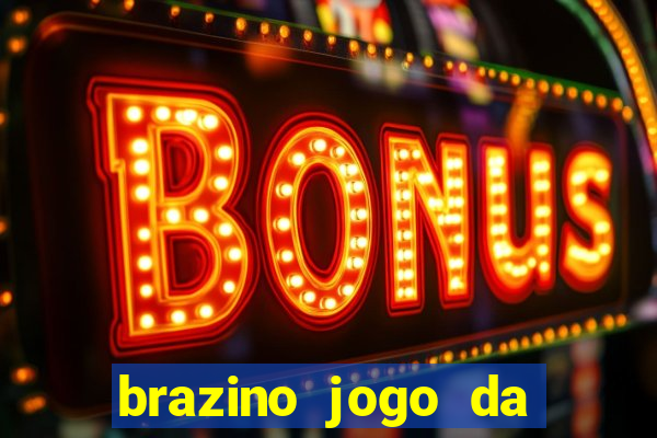 brazino jogo da galera o'que e