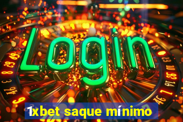 1xbet saque mínimo