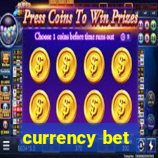 currency bet