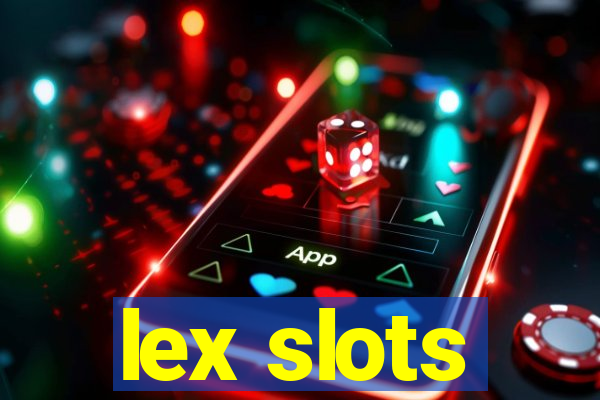 lex slots