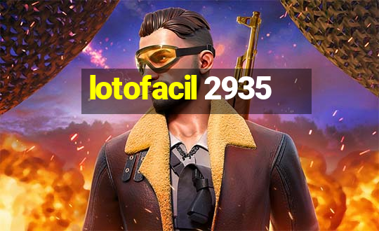 lotofacil 2935