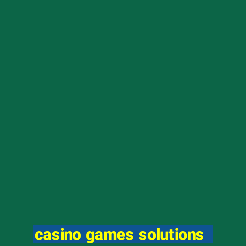 casino games solutions