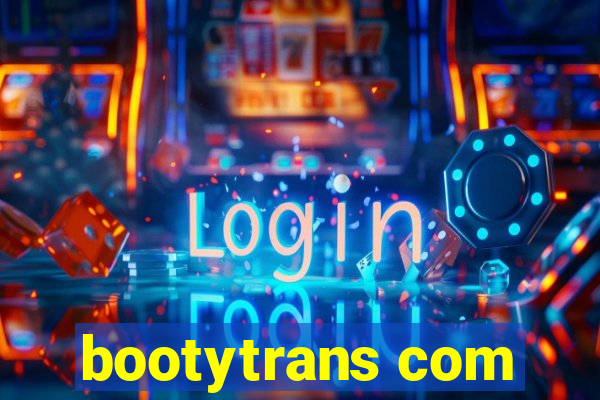 bootytrans com