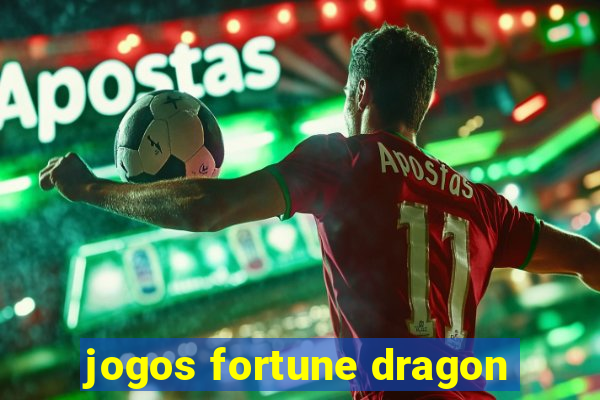 jogos fortune dragon