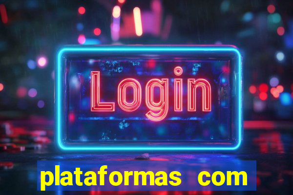 plataformas com bonus de registro