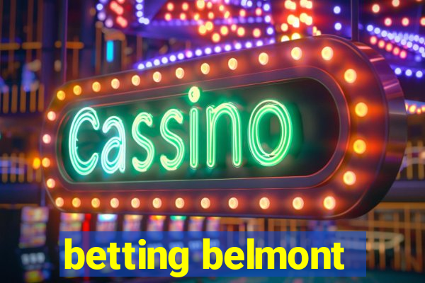 betting belmont