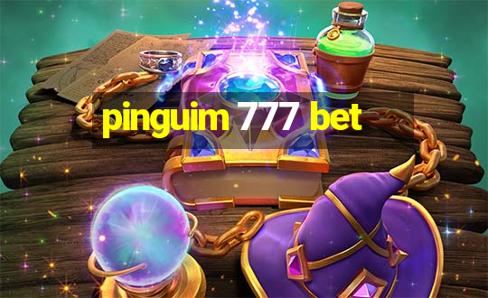 pinguim 777 bet