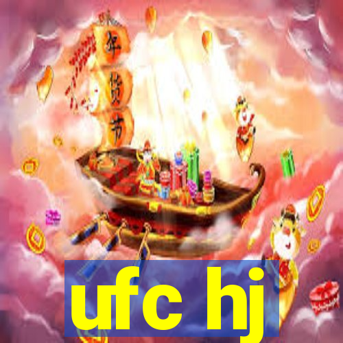 ufc hj