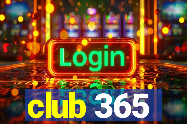 club 365