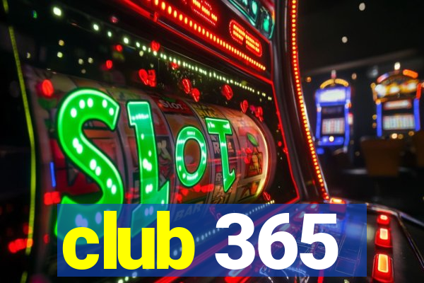 club 365