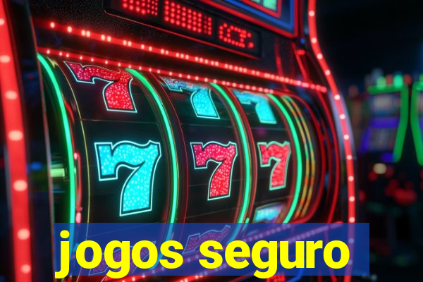 jogos seguro