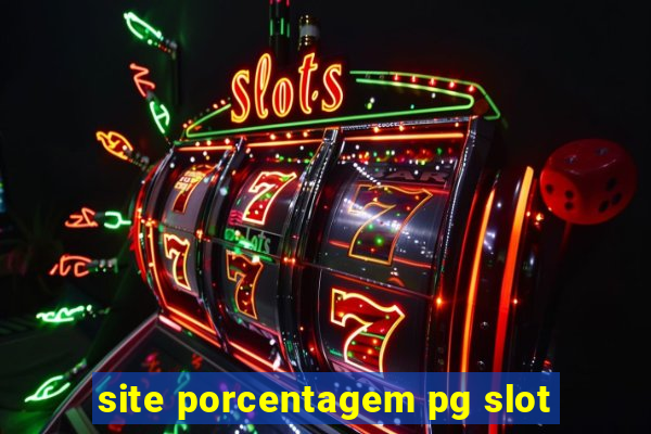 site porcentagem pg slot