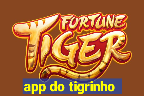 app do tigrinho