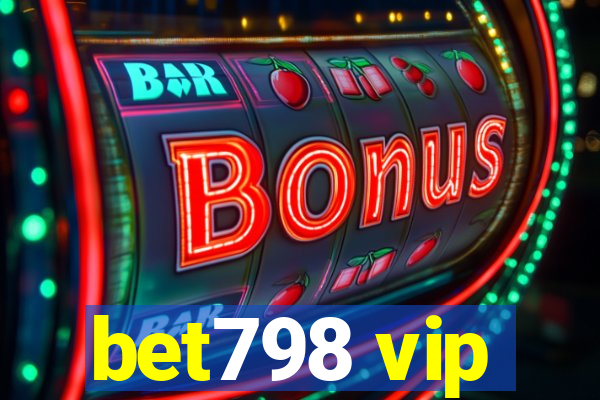 bet798 vip