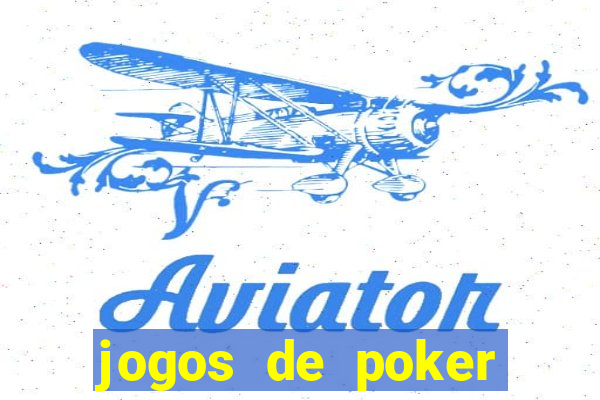 jogos de poker dinheiro real