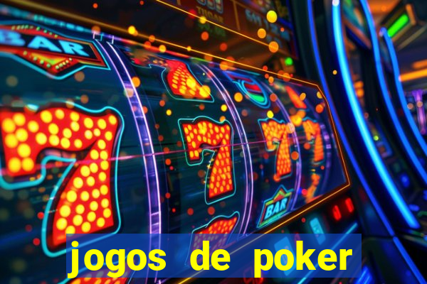 jogos de poker dinheiro real