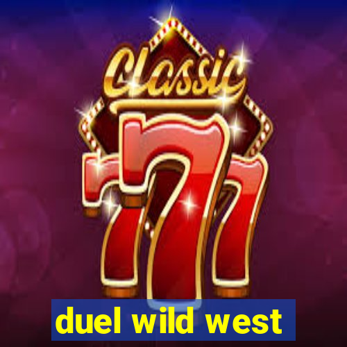 duel wild west