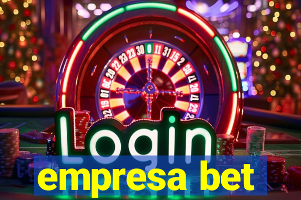 empresa bet