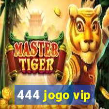 444 jogo vip