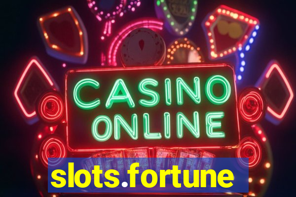 slots.fortune