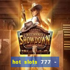 hot slots 777 - slot machines