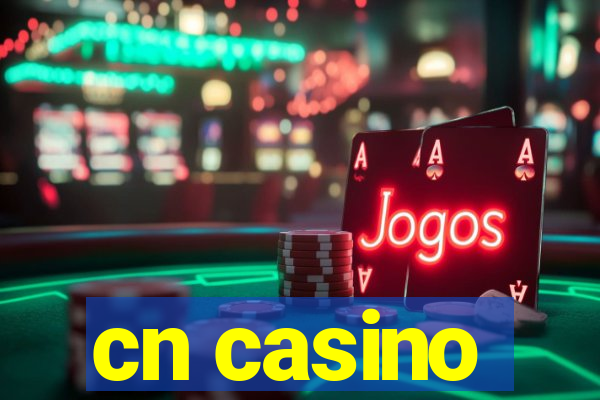 cn casino